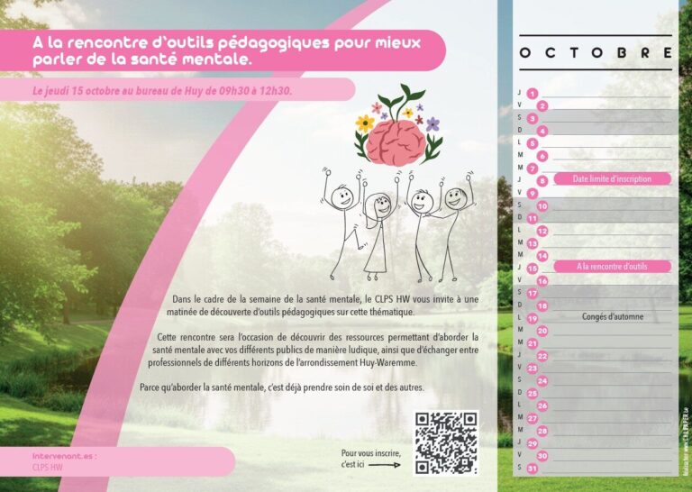 il s'agit du visuel du calendrier du CLPS Huy Waremme concernant leur formation d'octobre. Le descriptif de la formation apparait ainsi que le QR code d'inscription. Vous retrouvez également une image d'un cerveau fleuri (qui représente la santé mentale) et des personnages qui le soutiennent.